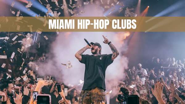 Hip Hop Clubs in Miami